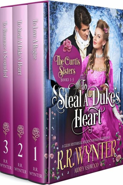 The Curtis Sisters¿: A Clean Historical Regency Romance Trilogy (eBook, ePUB)
