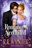 To Romance A Scoundrel (eBook, ePUB)