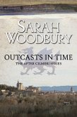 Outcasts in Time (The After Cilmeri Series, #16) (eBook, ePUB)