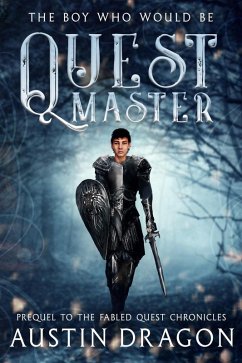 Quest Master (Fabled Quest Chronicles) (eBook, ePUB) - Dragon, Austin