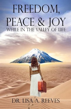 Freedom, Peace & Joy - Reeves, Lisa A.