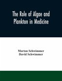The role of algae and plankton in medicine