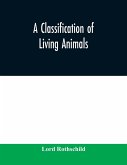 A classification of living animals