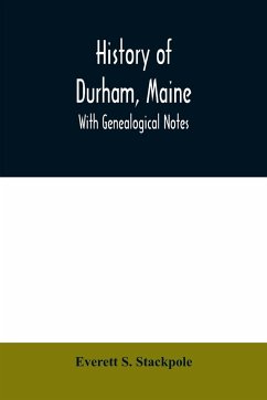 History of Durham, Maine - S. Stackpole, Everett