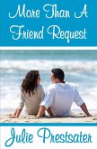 More Than A Friend Request (eBook, ePUB) More Than A Friend Request (eBook, ePUB)