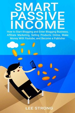Smart Passive Income (eBook, ePUB) - Strong, Lee
