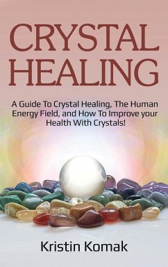 Crystal Healing - Komak, Kristin