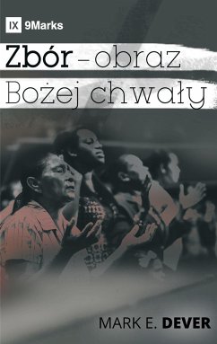 A Display of God's Glory / Zbór - obraz Bo¿ej chwa¿y - Dever, Mark