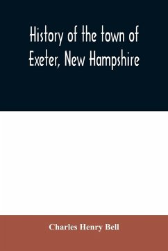 Cover History of the town of Exeter, New Hampshire