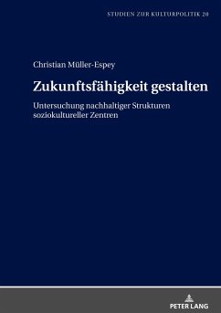 Zukunftsfähigkeit gestalten - Müller-Espey, Christian