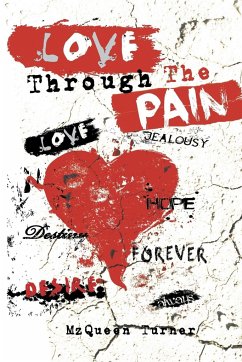 Love Through The pain - Turner, Mzqueen