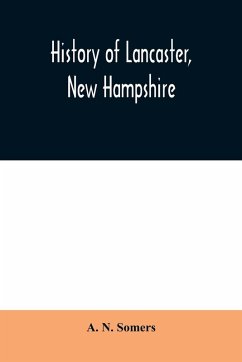 Cover History of Lancaster, New Hampshire