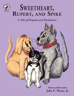 Sweetheart, Rupert, and Spike - Hume Jr., John E.