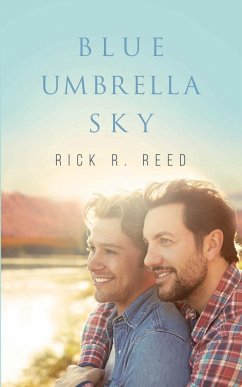 Blue Umbrella Sky - Reed, Rick R.