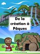 De la création à Pâques (eBook, ePUB) - Bild 1