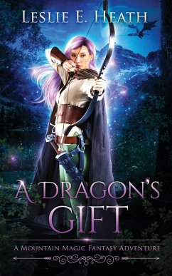 A Dragon's Gift - Heath, Leslie E.