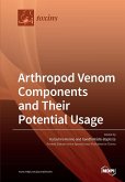 Arthropod Venom Components and Their Potential Usage