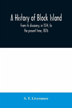 A history of Block Island - T. Livermore, S.
