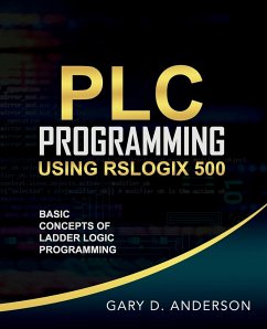 PLC Programming Using RSLogix 500 - Anderson, Gary