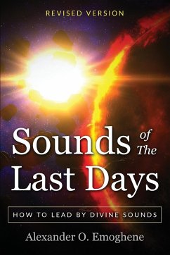 Sounds of the Last Days - Emoghene, Alexander O.