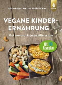 Vegane Kinderernährung (eBook, PDF) - Gätjen, Edith; Keller, Markus