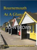 Bournemouth At A Glance (eBook, ePUB)