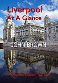 Liverpool At A Glance (eBook, ePUB)