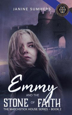 Emmy and the Stone of Faith - Summers, Janine