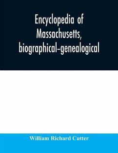 Encyclopedia of Massachusetts, biographical-genealogical - Richard Cutter, William