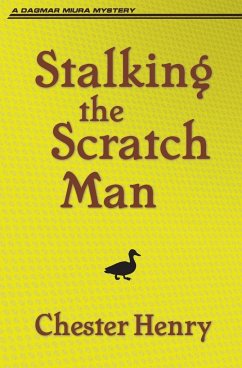 Stalking the Scratch Man - Henry, Chester