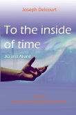 To the inside of time To the inside of time