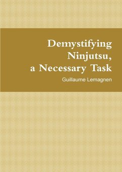 Demystifying Ninjutsu, a Necessary Task - Lemagnen, Guillaume