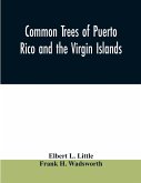 Common trees of Puerto Rico and the Virgin Islands