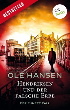 Hendriksen und der falsche Erbe / Hendriksen Bd.5 (eBook, ePUB) - Hansen, Ole