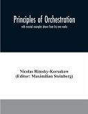 Principles of orchestration: with musical examples drawn from his own works