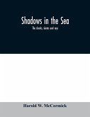 Shadows in the sea