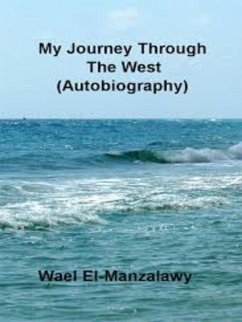 Cover My Journey Through The West (Autobiography) (eBook, ePUB)