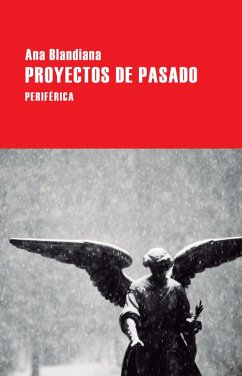 Proyectos de pasado (eBook, ePUB) - Blandiana, Ana