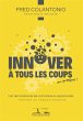 Innover à tous les coups...ou presque... - Bild 1