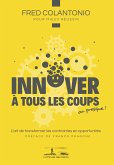 Innover à tous les coups… ou presque (eBook, ePUB)