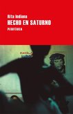 Hecho en Saturno (eBook, ePUB)
