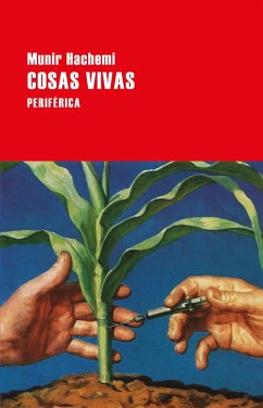 Cosas vivas (eBook, ePUB) - Hachemi, Munir