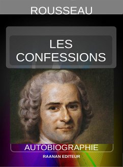 Les Confessions (eBook, ePUB) - Rousseau, Jacques