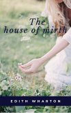 The House of Mirth (eBook, ePUB)