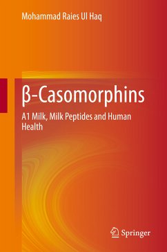 β-Casomorphins (eBook, PDF) - Ul Haq, Mohammad Raies