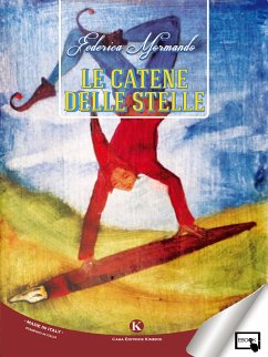 Le catene delle stelle (eBook, ePUB) - Mormando, Federica