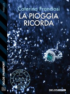 La pioggia ricorda (eBook, ePUB) - Franciosi, Caterina