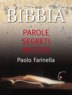 Bibbia Parole segreti misteri (eBook, ePUB) - Farinella, Paolo