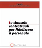 Le clausole contrattuali per fidelizzare il personale (eBook, PDF)