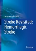Stroke Revisited: Hemorrhagic Stroke (eBook, PDF)